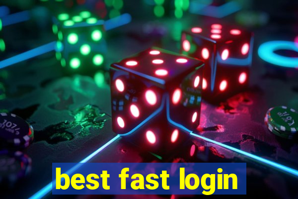 best fast login